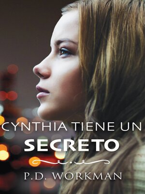 cover image of Cynthia tiene un secreto